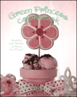 Post image for Green Princess Cookbook Recipes Are Healthy and Fun